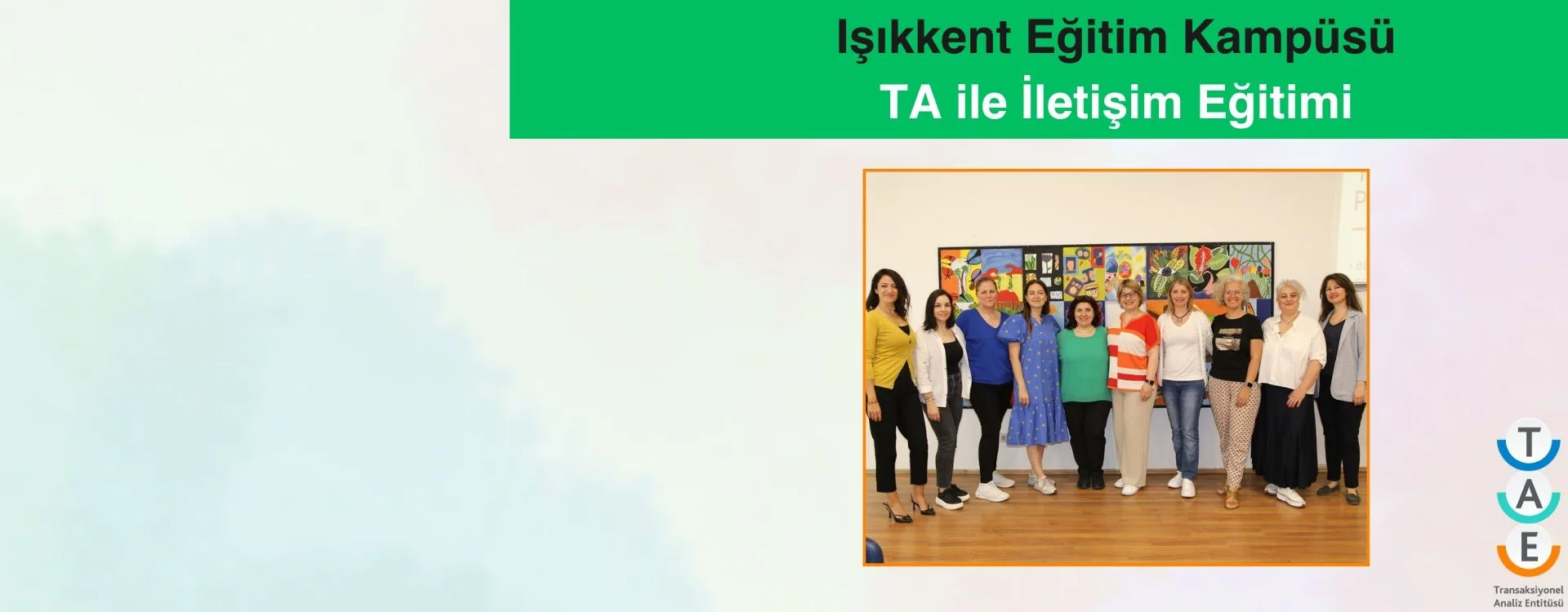 TA ile İletişim Eğitimi